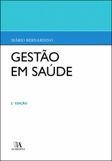 Gestão Em Saúde 2.ª Ed