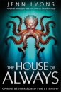 The House of Always