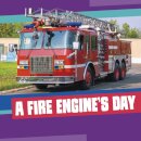 A Fire Engine's Day