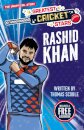 Greatest Cricket Stars: Rashid Khan