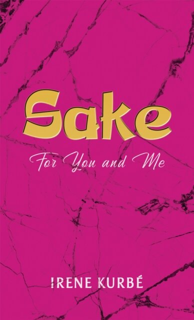 Sake: For You and Me
