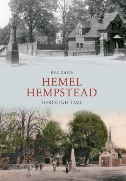 Hemel Hempstead Through Time