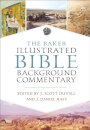 The Baker Illustrated Bible Background Commentary