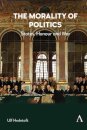 The Morality of Politics