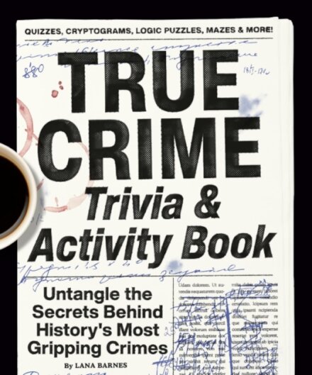 True Crime Trivia & Activity Book