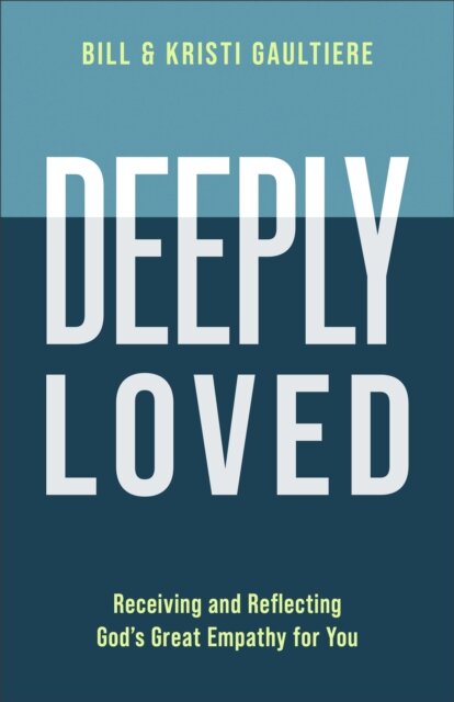Deeply Loved