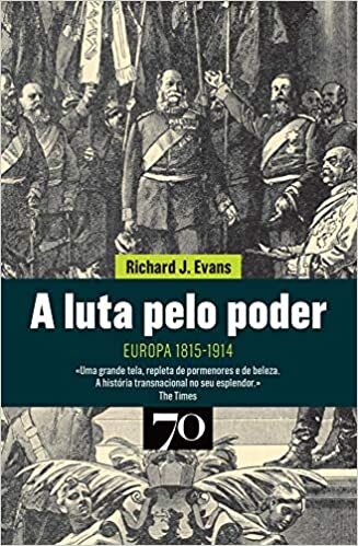 A Luta pelo Poder - Europa (1815-1914)