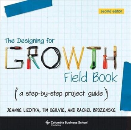 The Designing for Growth Field Book