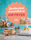 Receitas Fáceis de Pastelaria na Air Fryer