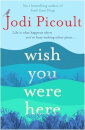 Wish You Were Here