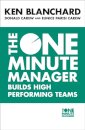The One Minute Manager Builds High Performing Teams