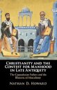 Christianity and the Contest for Manhood in Late Antiquity