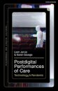 Postdigital Performances of Care