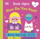 Rose Signs How Do You Feel?