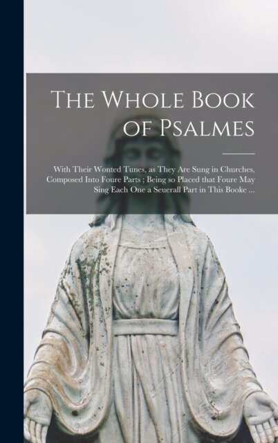 The Whole Book of Psalmes