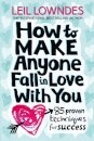 How to Make Anyone Fall in Love With You