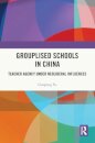 Grouplised Schools in China