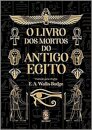 O Livro Dos Mortos Do Antigo Egito
