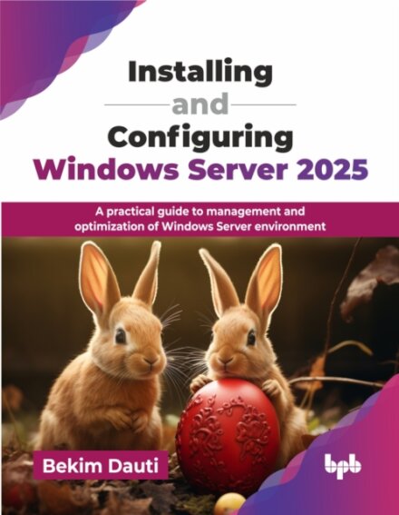 Installing and Configuring Windows Server 2025