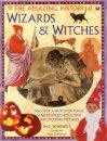 Amazing History of Wizards & Witches