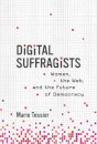 Digital Suffragists