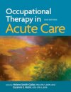 Occupational Therapy in Acute Care