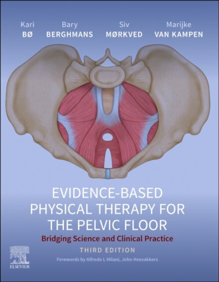 Evidence-Based Physical Therapy for the Pelvic Floor
