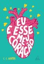 Eu E Esse Meu Coração