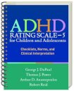 ADHD Rating Scalea€”5 for Children and Adolescents, Revised Edition, (Wire-Bound Paperback)