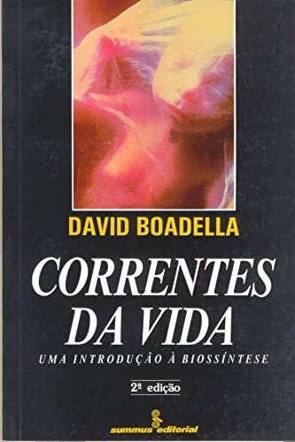 Correntes Da Vida: Uma Introdução À Biossíntese