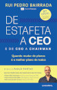 De Estafeta a CEO e de CEO a Chairman