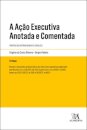 A Ação Executiva Anotada E Comentada