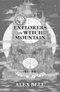 Explorers On Witch Mountain