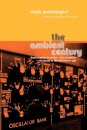 The Ambient Century