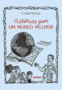 Histórias por um mundo melhor
