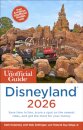 The Unofficial Guide to Disneyland 2026