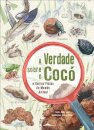 A Verdade sobre o Cocó e Outras Pistas do Mundo Animal