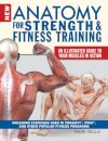 Anatomy for Strength and Fitness Training