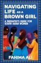 Navigating Life as a Brown Girl
