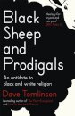 Black Sheep and Prodigals