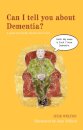 Can I tell you about Dementia?