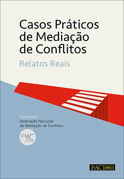 Casos Práticos de Mediação de Conflitos