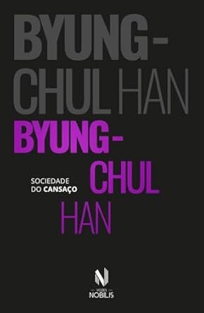 Sociedade Do Cansaço