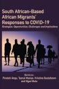 South African-Based African Migrants' Responses to COVID-19