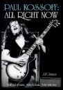 Paul Kossoff: All Right Now
