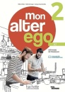 Mon alter ego 2 - Livre de l'eleve (A2)