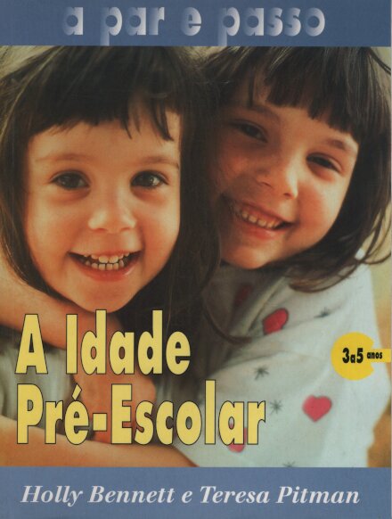 A Idade Pré-Escolar