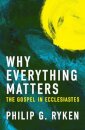 Why Everything Matters