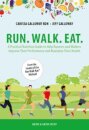 Run. Walk. Eat.