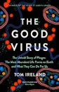 The Good Virus